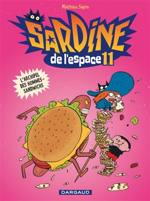 Sardine de l'espace. Vol. 11. L'archipel des hommes-sandwichs - Mathieu Sapin