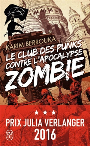 Le club des punks contre l'apocalypse zombie - Karim Berrouka