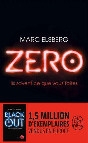 Zero : ils savent ce que vous faites - Marc Elsberg