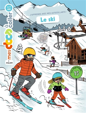 Le ski : j'apprends avec mes autocollants - Stéphanie Ledu