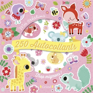 250 autocollants trop mignons ! - Stéphanie Rousseau