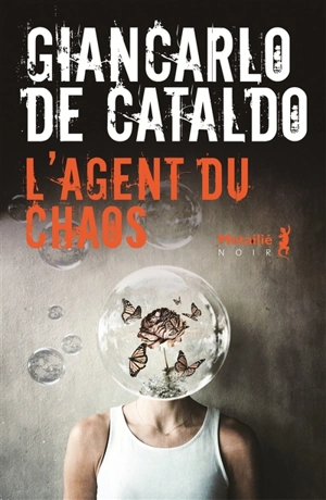 L'agent du chaos - Giancarlo De Cataldo