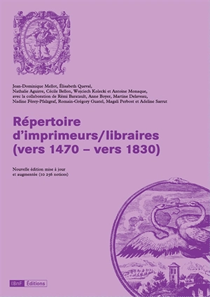 Répertoire d'imprimeurs-libraires (vers 1470-vers 1830) - Bibliothèque nationale de France. Service de l'Inventaire rétrospectif des fonds imprimés