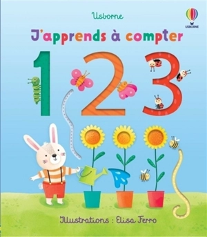 1, 2, 3 : j'apprends à compter - Felicity Brooks