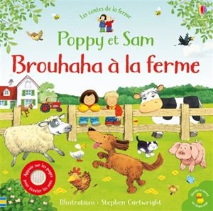 Brouhaha à la ferme - Felicity Brooks