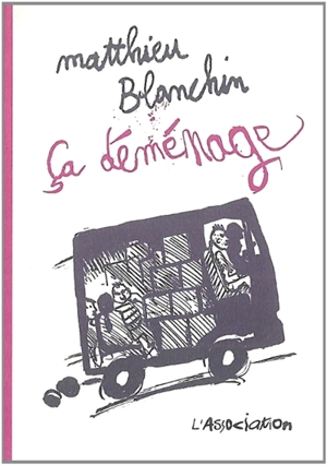 Ca déménage - Matthieu Blanchin