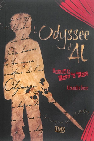 L'odyssée d'Al ou Le voyage extraordinaire d'Alanko, fils de saltimbanques : épopée rock'n'roll - Alexandre Josse