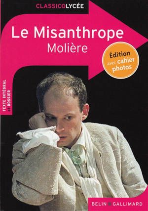 Le misanthrope ou L'atrabilaire amoureux - Molière