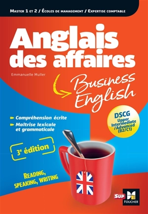 Anglais des affaires : master 1 et 2, écoles de management, expertise comptable : DSCG, upper intermediate, advanced (B2, C1) - Emmanuelle Muller