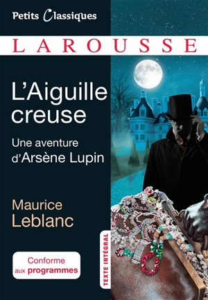 L'aiguille creuse - Maurice Leblanc