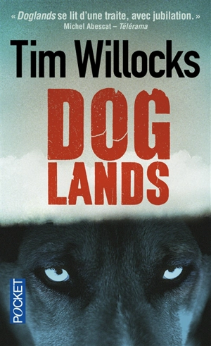 Doglands - Tim Willocks