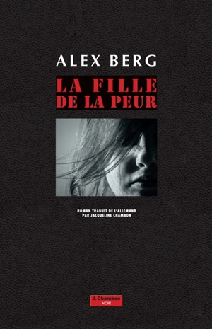 La fille de la peur - Alex Berg