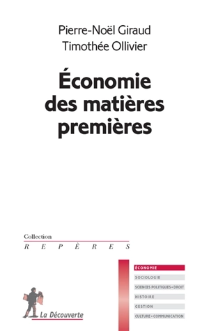 Economie des matières premières - Pierre-Noël Giraud