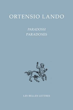 Paradoxes. Paradossi - Ortensio Lando