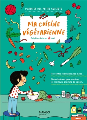 La cuisine végétarienne - Delphine Lebrun
