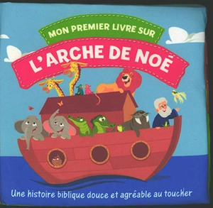 Mon premier livre sur l'arche de Noé - Jacob Vium-Olesen