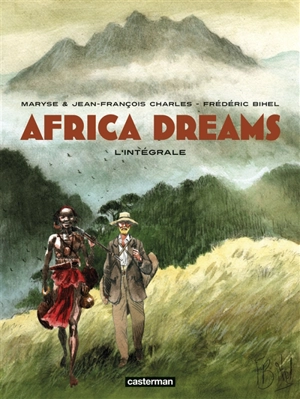 Africa dreams : l'intégrale - Maryse Charles