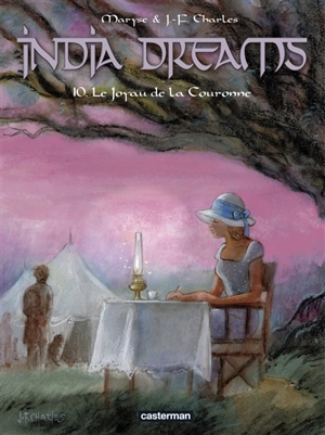 India dreams. Vol. 10. Le joyau de la Couronne - Maryse Charles