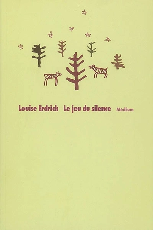 Le jeu du silence - Louise Erdrich