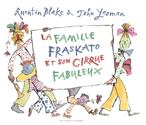 La famille Fraskato et son cirque fabuleux - John Yeoman