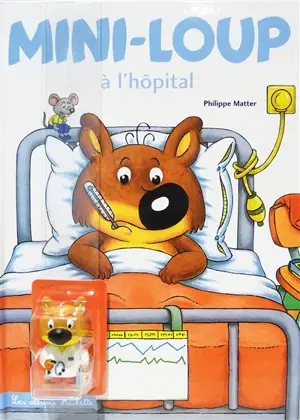 Mini-Loup à l'hôpital - Philippe Matter