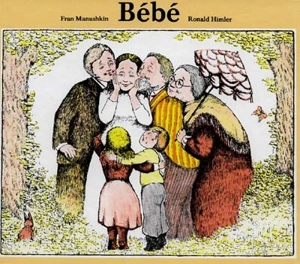 Bébé - Fran Manushkin