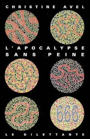 L'Apocalypse sans peine - Christine Avel