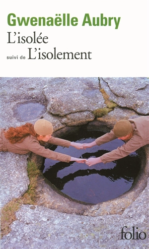 L'isolée. L'isolement - Gwenaëlle Aubry