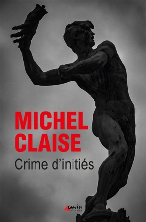 Crime d'initiés - Michel Claise