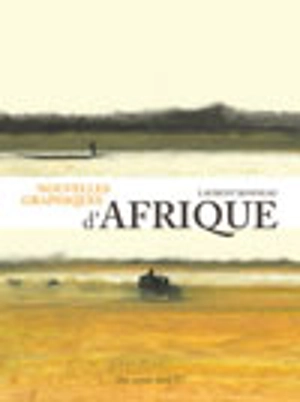 Nouvelles graphiques d'Afrique - Laurent Bonneau