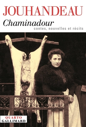 Chaminadour : contes, nouvelles et récits - Marcel Jouhandeau