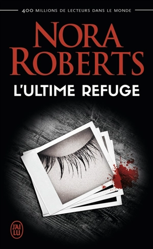 L'ultime refuge - Nora Roberts