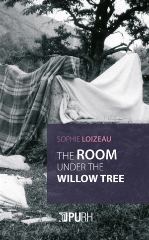 The room under the willow tree - Sophie Loizeau