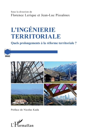 L'ingénierie territoriale : quels prolongements à la réforme territoriale ?