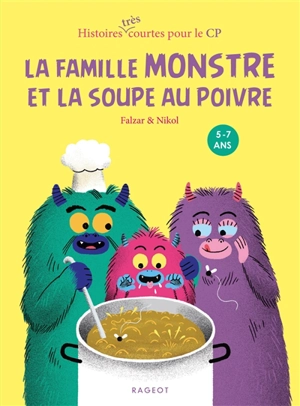 La famille Monstre et la soupe au poivre - Falzar