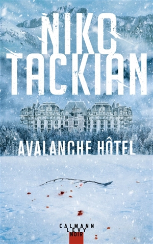 Avalanche hôtel - Nicolas Tackian