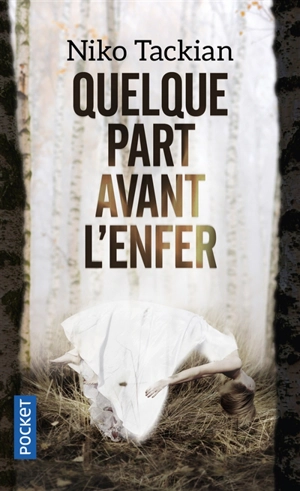 Quelque part avant l'enfer - Nicolas Tackian