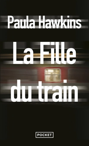 La fille du train - Paula Hawkins