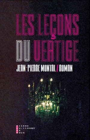 Les leçons du vertige - Jean-Pierre Montal