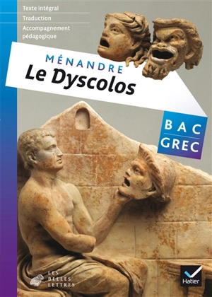 Le Dyscolos - Ménandre