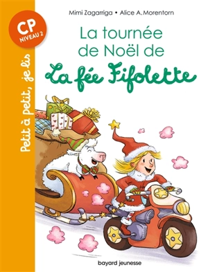 La tournée de Noël de la fée Fifolette - Mimi Zagarriga