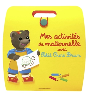 Mes activités de maternelle avec Petit Ours Brun - Danièle Bour