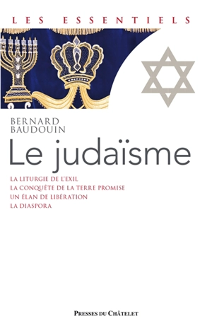 Le judaïsme : à la source de la pensée juive - Bernard Baudouin