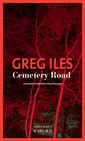 Cemetery road - Greg Iles