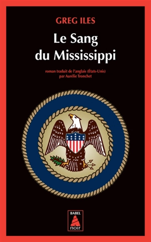 Le sang du Mississippi - Greg Iles