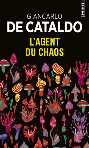 L'agent du chaos - Giancarlo De Cataldo