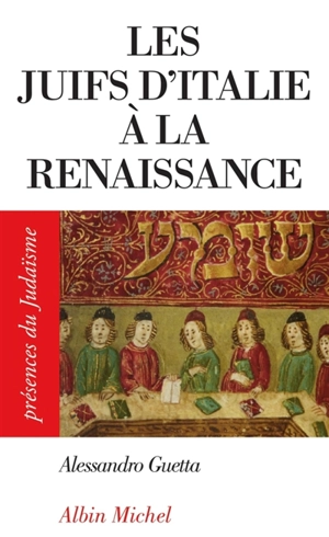 Les Juifs d'Italie à la Renaissance - Alessandro Guetta