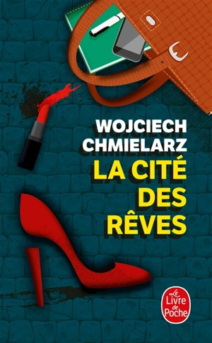 La cité des rêves - Wojciech Chmielarz