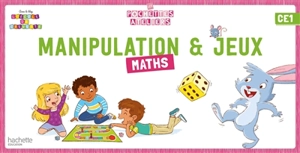 Manipulation & jeux : maths : CE1 - Audrey Forest