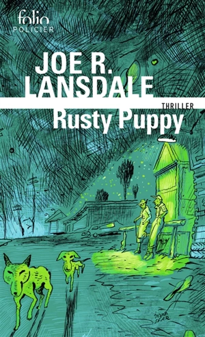 Rusty Puppy : une enquête de Hap Collins et Leonard Pine : thriller - Joe R. Lansdale